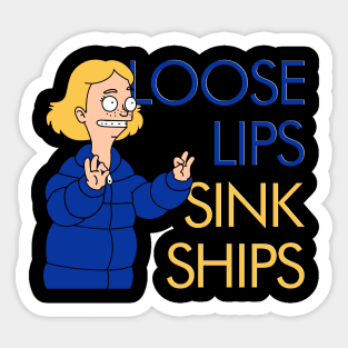 Loose Lips Sink Ship Sticker